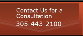 Contact Us For a Consultation 305-443-2100